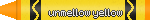 unmellow yellow